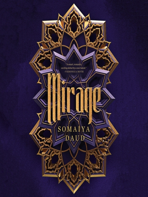 Title details for Mirage by Somaiya Daud - Available